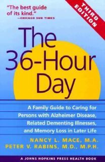 The 36 Hour Day A Family Guide to Caring for Persons with Alzheimers