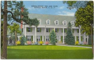 Myrtle Beach SC Ocean Forest Inn & Club Linen Postcard South Carolina