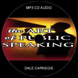The Art of Public Speaking Dale Carnegie  CD Audio