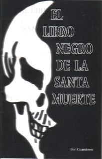 El Libro Negro de La Santa Muerte Plus Megaposter Book
