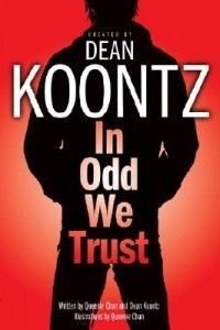  In Odd We Trust New by Dean R Koontz