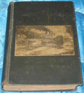  Wreck of The Titanic The Oceans Greatest Disaster 1912 Book