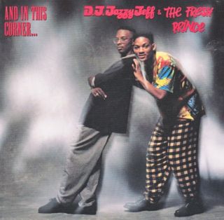 DJ Jazzy Jeff The Fresh Prince and in This Corner 1989 Jive Records