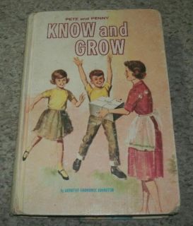  Book Pete and Penny Know and Grow Dorothy G Johnston 1957
