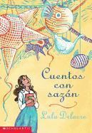 Cuentos Con Sazon Salsa Stories New by Lulu Delacre 043922649X