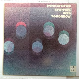 Donald Byrd Stepping Into Tomorrow Funk Jazz LP Blue No