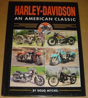 Harley Davidson An american classic by Doug Mitchel 1996 hard cover