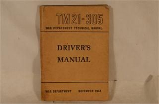 WW II DRIVERS MANUAL 1944 WAR DEPARTMENT TM 21 305 BOOKLET U.S. ARMY