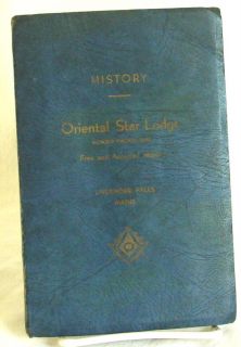  Lodge Free and Accepted Masons Livermore Falls Me 1862 History