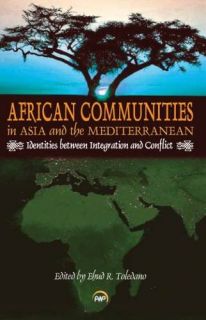 African Communities in Asia and the Mediterranean Identities Between