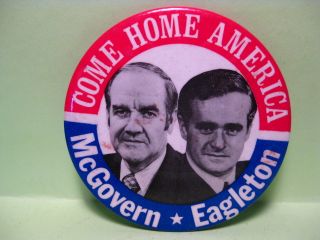 1972 McGovern Eagleton for President Cello Button Pin