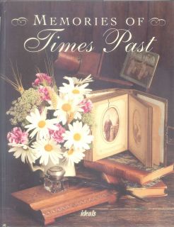 Memories of Times Past by Nichelle Burke 1999 Hardcover Ideals Photos