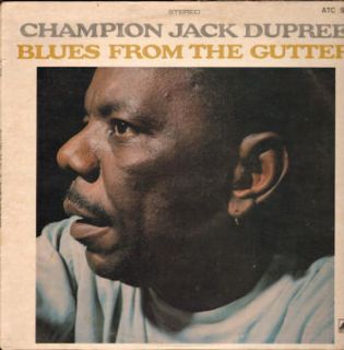  lp blues from the gutter the first album by champion jack dupree as