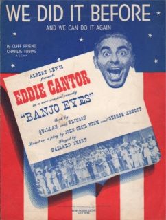 1941 Banjo Eyes Theatrical Song Eddie Cantor We Did It Before