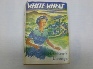 Vintage Old 50s Display Fiction Book White Wheat Michael Llewelyn