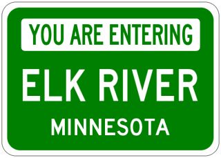 Elk River Minnesota You Are Entering Aluminum City Sign