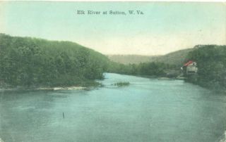 West Virginia Elk River at Sutton 1909 H C Postcard