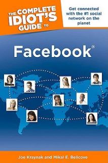 The Complete Idiots Guide to Facebook Joe Kraynak Mikal E Belicove New