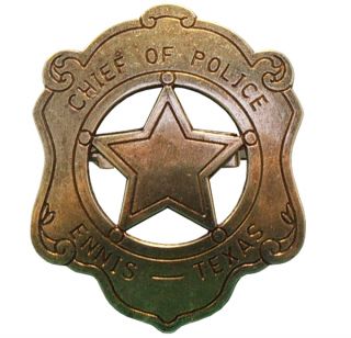  CIVIL WAR WESTERN WILD WEST Chief Of Police Badge   Ennis Texas LAWMAN