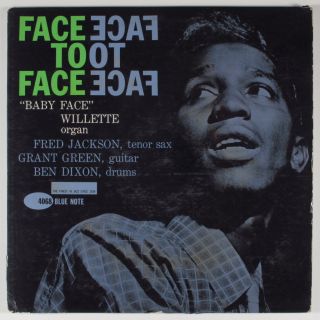 BABY FACE WILLETTE Face to Face BLUE NOTE 4068 LP mono NY W 63rd