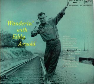 Eddy Arnold Wanderin  RCA LPM 1111 Mono LP VG