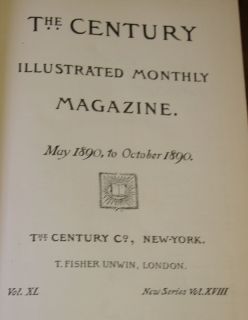 Century Illustrated Monthly Magazine Vol. XL 1890 John Muir Burroughs