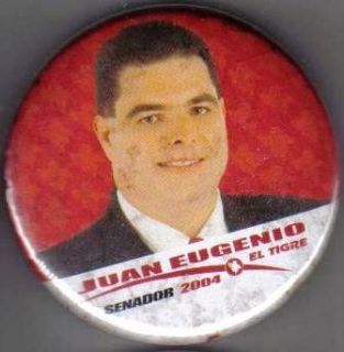 Senador Juan Eugenio El Tigre Popular Puerto Rico 2004