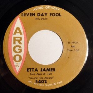 ETTA JAMES Seven Day Fool / Its Too Soon To Know ARGO 5402 Northern
