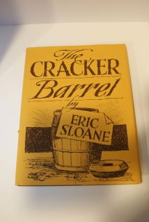 Eric Sloanes The Cracker Barrel Fine First Printing