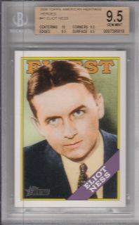 2009 Topps American Heritage ELIOT NESS card finest Chicago Heroes BGS