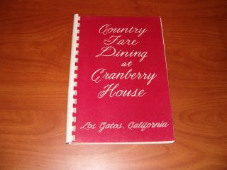 country fare dining at cranberry house cookbook
