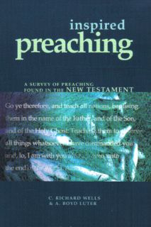 New Inspired Preaching C Richard Wells A Boyd Luter