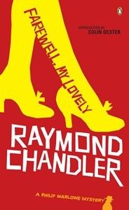 Farewell My Lovely A Philip Marlowe Mystery  Chandler Raymond