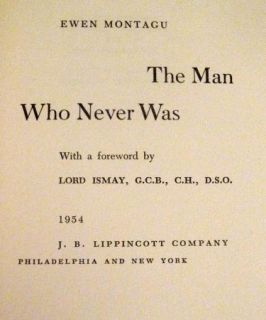 The Man Who Never Was Ewen Montagu 1954 1st Impression Stated HBDJ
