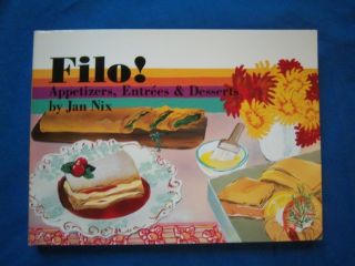 Filo Cookbook Jan Nix 1991 Dough Recipes Phyllo PB 0895945150