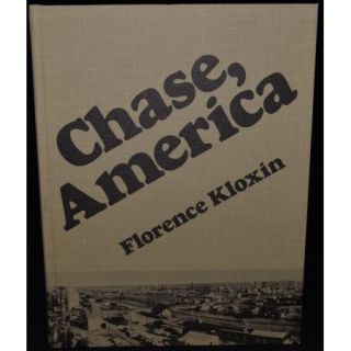Chase America Florence Kloxin 1979 Kansas History Rice County HB Book