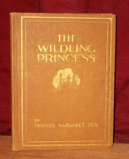 The Wilding Princess Frances Margaret Fox 1929 Book
