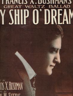 My Ship O Dreams sheet music Francis X Bushman cover Frank Suttle