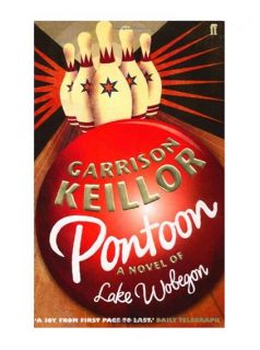 Pontoon A Lake Wobegon Novel (Lake, Garrison Keillo