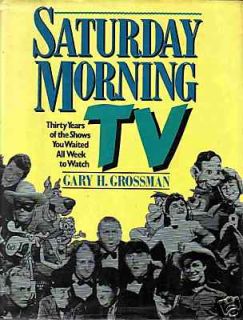 Saturday Morning TV by Gary Grossman Cartoon Kids Show 0517641143