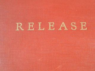 RELEASE, by Fredrik A. Schiotz/ Minneapolis Augsburg Publishing House