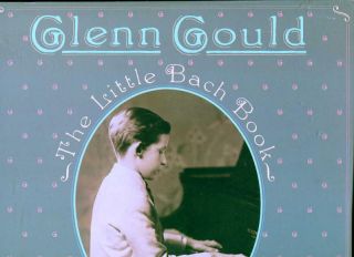 Columbia 36672 Glenn Gould Piano The Little Bach Book 1980 LP