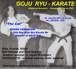 Goju Ryu Karate Gogen Yamaguchi The Legend