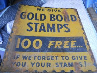 Gold Bond Stamps Double Sided Tin Sign
