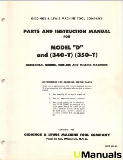 Giddings Lewis Model D 340 T 350 T Instruction and Parts Manual