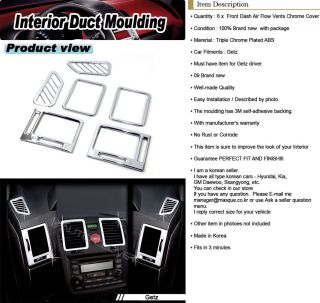 Chrome Interior Kit Trim Duct 6P for 06 11 Hyundai Getz