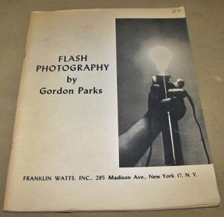 Flash Photography by Gordon Parks 1947 SC Book Cameras