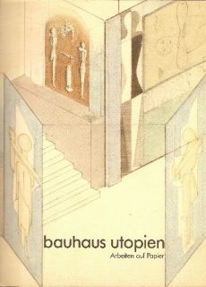  UTOPIEN Art Graphic Design Moholy Nagy Doesburg Klee Kandinsky Gropius