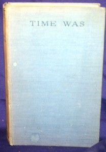 Time Was by w Graham Robertson