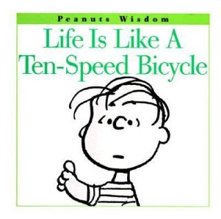  Like a Ten Speed Bicycle by Charles M. Schulz 1998, Hardcover